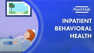 Inpatient Behavioral Health [upl. by Slin]