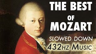 The Best Of Mozart  Slowed Down  432Hz  45 Hours [upl. by Onra]