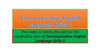 Communicative English Language Skills II vocabulary part one [upl. by Oludoet]