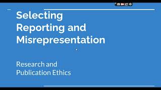 Selective Reporting and Misrepresentation of data Research and Publication ethics Phd coursework [upl. by Erlina326]