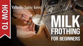 How To Milk Frothing for Beginners 5 Tips [upl. by Duj118]